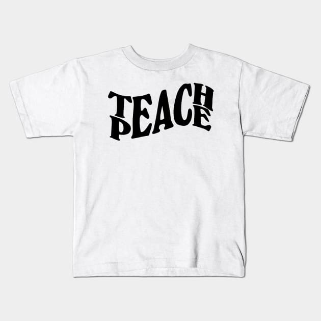 teach peace lettering - black Kids T-Shirt by smileyfriend